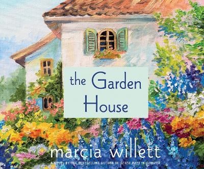 The Garden House - Marcia Willett