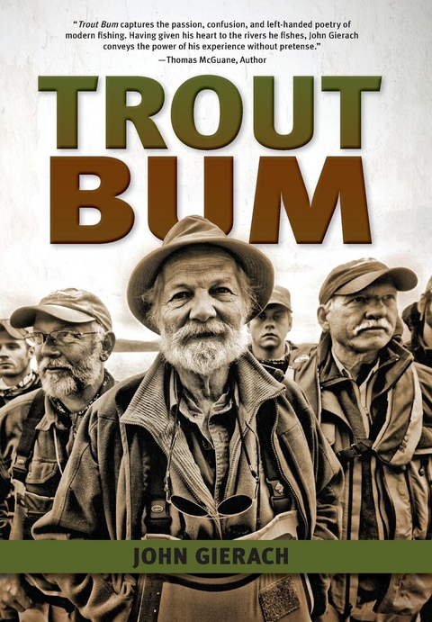 Trout Bum -  John Gierach