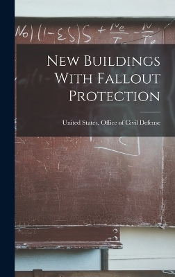 New Buildings With Fallout Protection - 