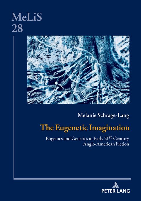 The Eugenetic Imagination - Melanie Schrage-Lang