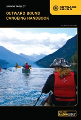 Outward Bound Canoeing Handbook -  Johnny Molloy