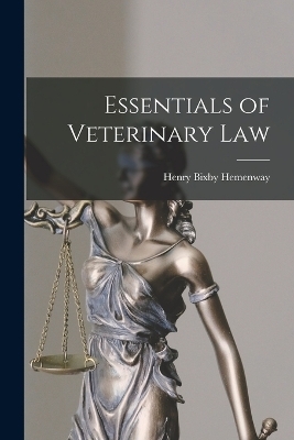 Essentials of Veterinary Law - 