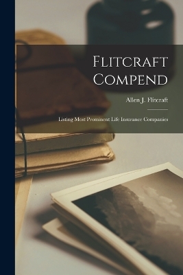 Flitcraft Compend - Allen J Flitcraft