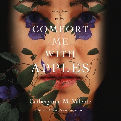 Comfort Me with Apples - Catherynne M Valente