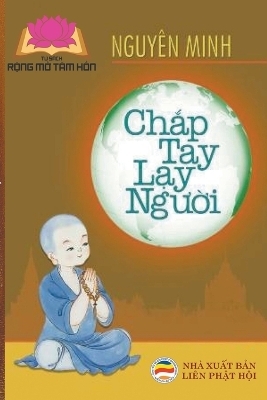 Ch&#7855;p tay l&#7841;y ng&#432;&#7901;i - Nguyên Minh