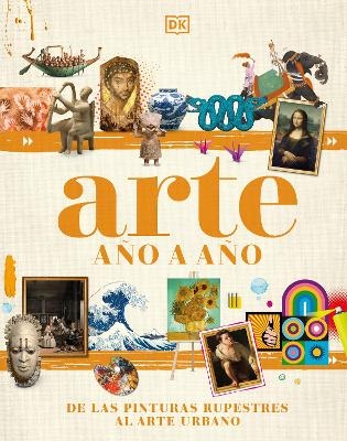 Arte año a año (Art Year by Year) -  Dk