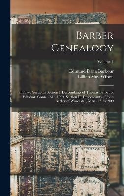 Barber Genealogy - Wilson Lillian May, Barbour Edmund Dana