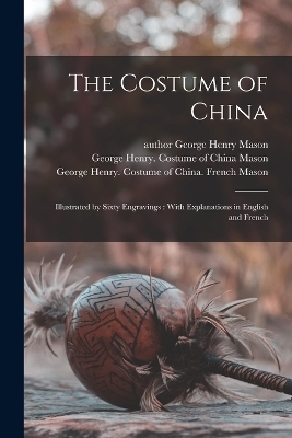 The Costume of China - 