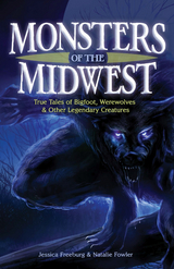 Monsters of the Midwest -  Natalie Fowler,  Jessica Freeburg