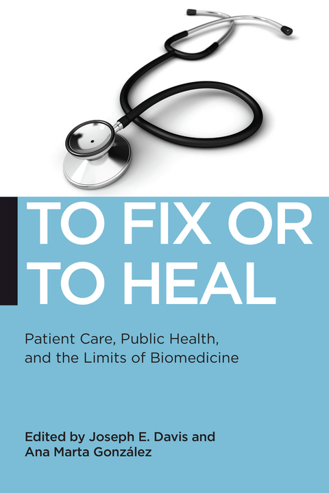 To Fix or To Heal - 