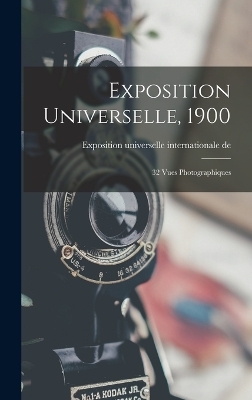 Exposition universelle, 1900; 32 vues photographiques - Exposition Universelle Inter de 1900