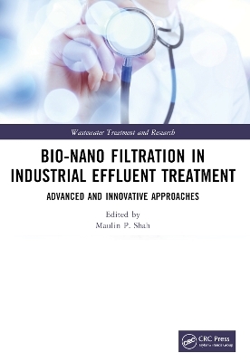 Bio-Nano Filtration in Industrial Effluent Treatment