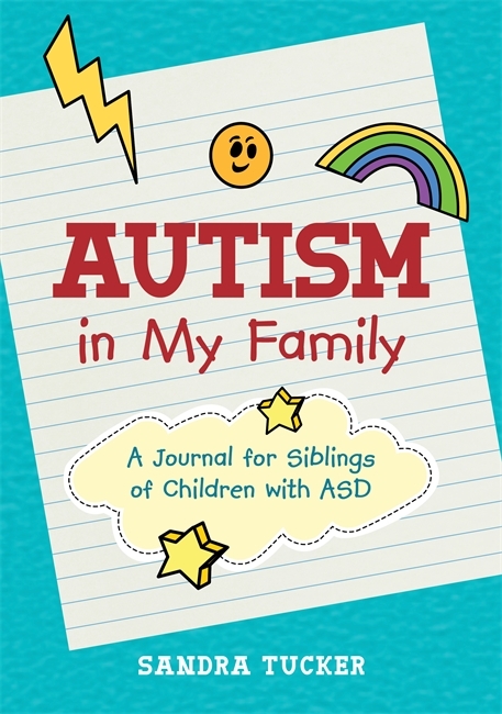 Autism in My Family -  Sandra Tucker