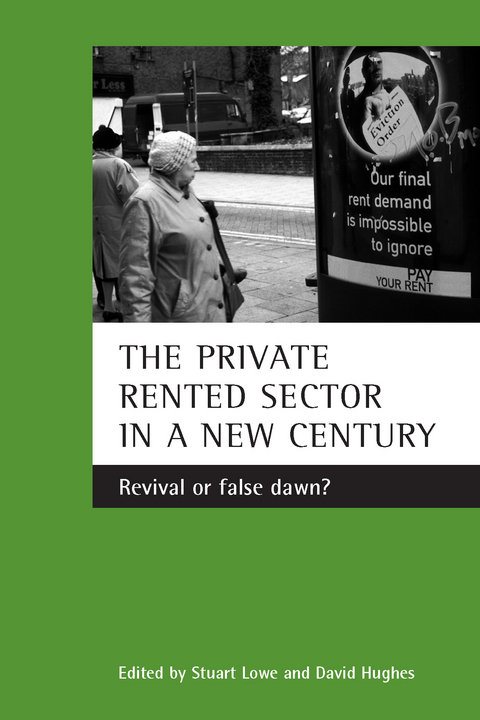 private rented sector in a new century - 