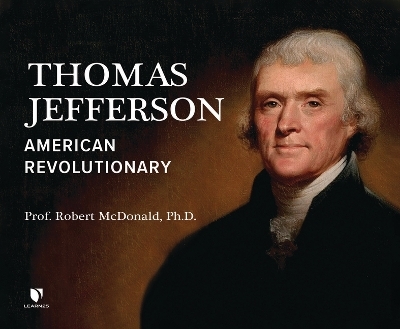 Thomas Jefferson: American Revolutionary - Robert McDonald