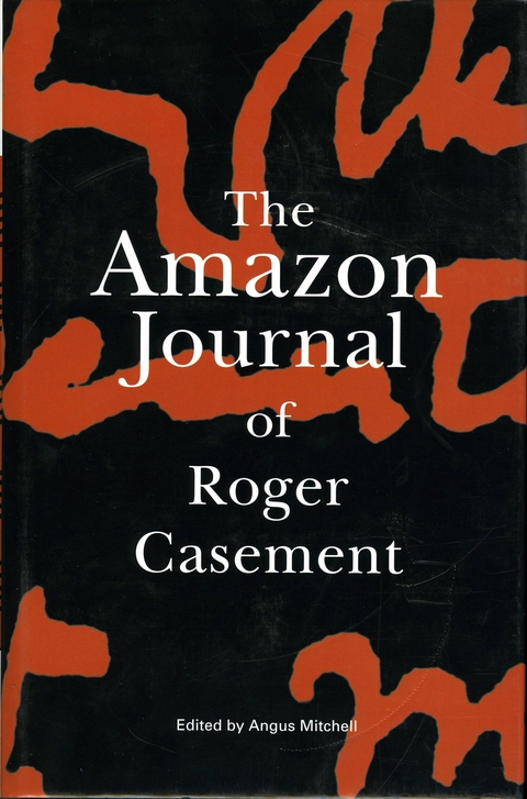 The Amazon Journal of Roger Casement - 