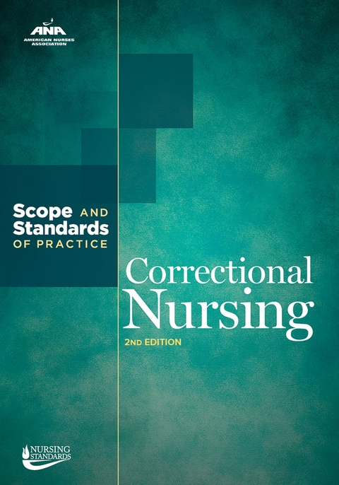 Correctional Nursing -  American Nurses Association