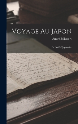 Voyage Au Japon - André Bellessort