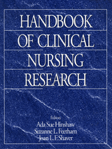 Handbook of Clinical Nursing Research -  Suzanne L. Feetham,  Ada Sue Hinshaw,  Joan Shaver