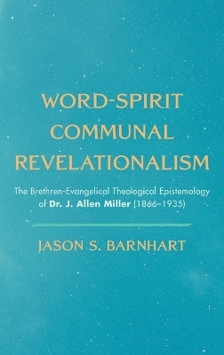 Word-Spirit Communal Revelationalism - Jason S Barnhart