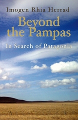 Beyond the Pampas - Imogen Herrad