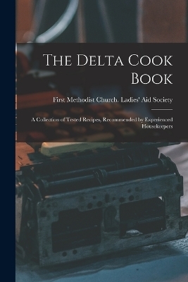 The Delta Cook Book - 