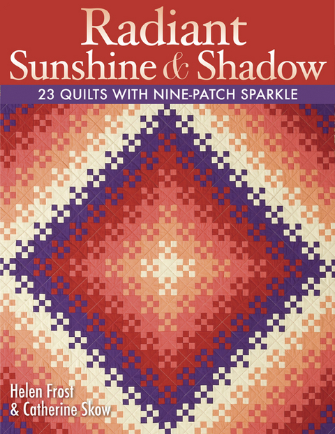 Radiant Sunshine & Shadow -  Helen Frost,  Catherine Skow