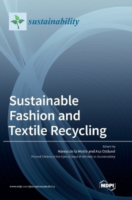 Sustainable Fashion and Textile Recycling - 