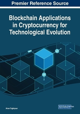 Blockchain Applications in Cryptocurrency for Technological Evolution - 