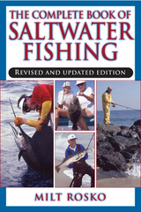 Complete Book of Saltwater Fishing -  Milt Rosko