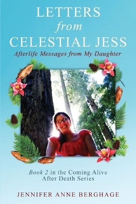 Letters from Celestial Jess - Jennifer Anne Berghage