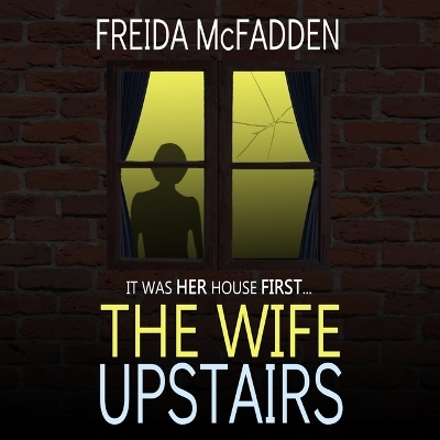 The Wife Upstairs - Freida McFadden