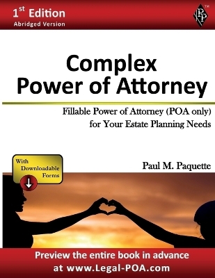 Complex Power of Attorney - Paul Paquette