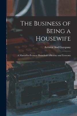 The Business of Being a Housewife - 