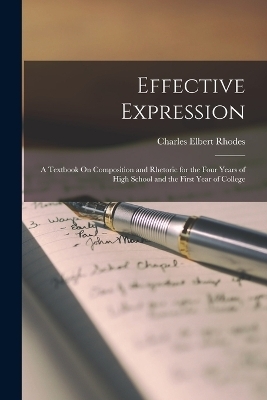 Effective Expression - Charles Elbert Rhodes