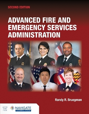 Advanced Fire & Emergency Services Administration with Navigate Advantage Access - Randy R Bruegman