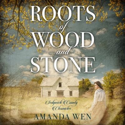 Roots of Wood and Stone - Amanda Wen