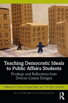 Teaching Democratic Ideals to Public Affairs Students - 