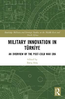 Military Innovation in Türkiye - 