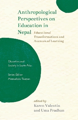 Anthropological Perspectives on Education in Nepal - 