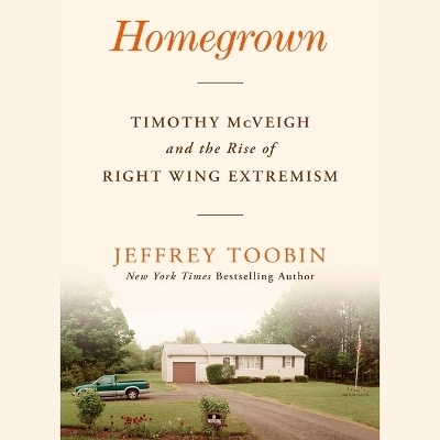 Homegrown - Jeffrey Toobin