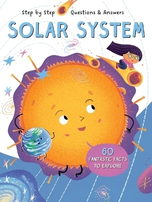 Step by Step Q&A Solar System -  Little Genius Books