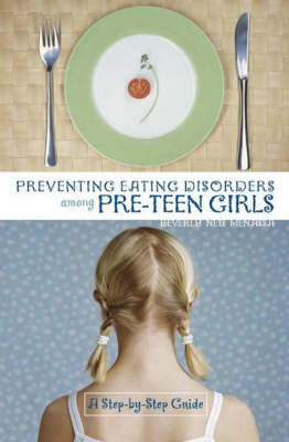 Preventing Eating Disorders among Pre-Teen Girls -  Menassa Beverly Menassa