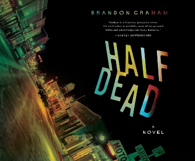 Half Dead - Brandon Graham