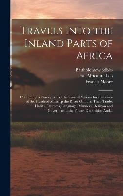 Travels Into the Inland Parts of Africa - Bartholomew Stibbs