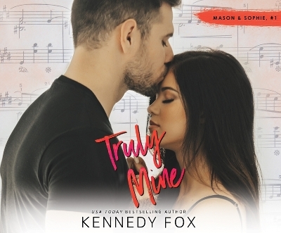 Truly Mine - Kennedy Fox