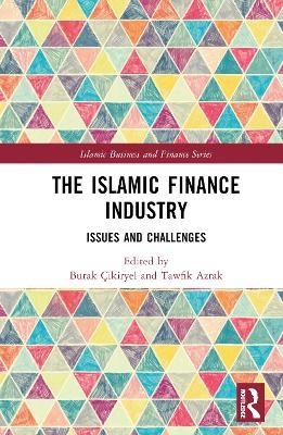 The Islamic Finance Industry - 