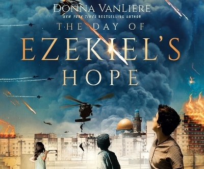 The Day of Ezekiel's Hope - Donna VanLiere