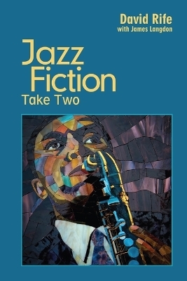 Jazz Fiction - David Rife