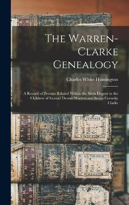 The Warren-Clarke Genealogy - 